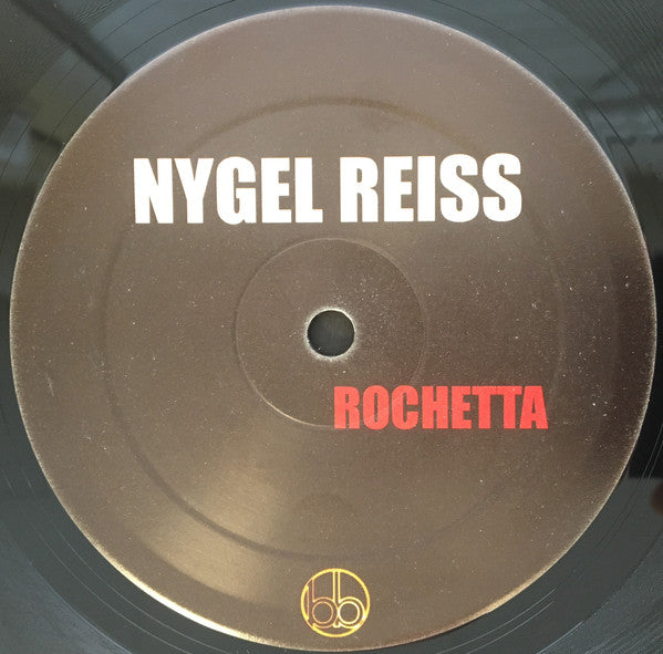 Nygel Reiss : Rochetta / Driven Innocence (12")