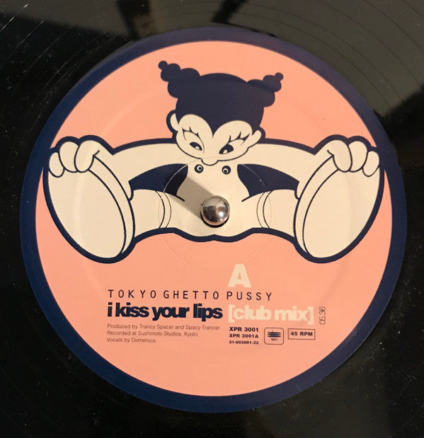 Tokyo Ghetto Pussy : I Kiss Your Lips / Everybody On The Floor (Pump It) (12", Promo)
