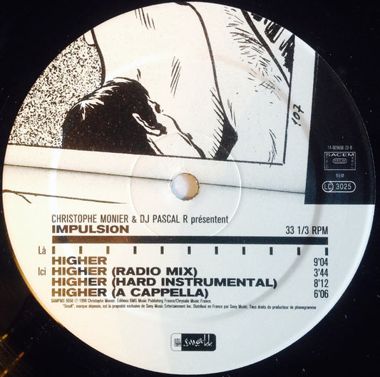 Christophe Monier & DJ Pascal R Présentent Impulsion : Higher (12", Promo, 180)