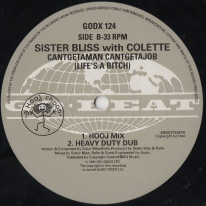Sister Bliss with Colette (2) : Cantgetaman, Cantgetajob (Life's A Bitch!) (12", Single)