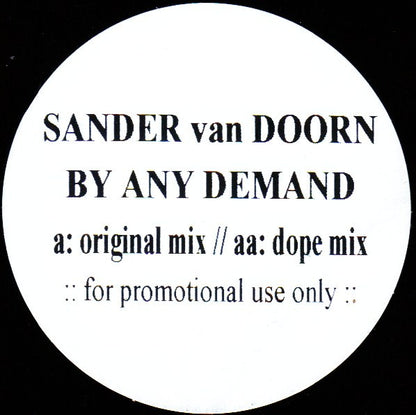 Sander van Doorn : By Any Demand (12", Promo, W/Lbl)