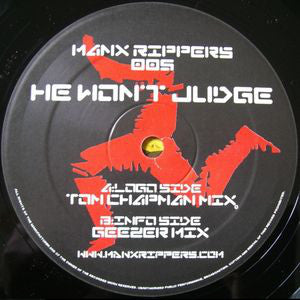 Tom Chapman & Geezer : He Won't Judge (12")