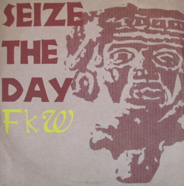 FKW (2) : Seize The Day (12")