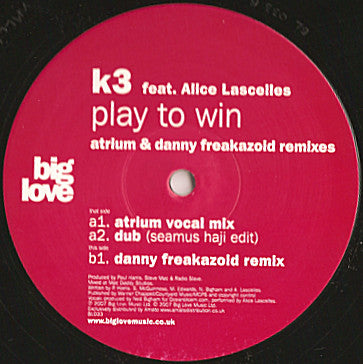 K3 (2) Feat. Alice Lascelles : Play To Win (Atrium & Danny Freakazoid Remixes) (12")