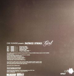 Chic Flowerz presents Patrice Strike : Girl (12")