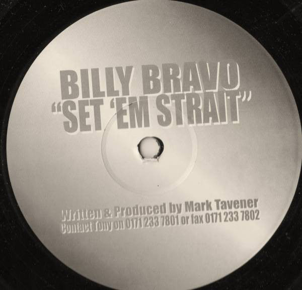 Billy Bravo : Set 'Em Strait (12")