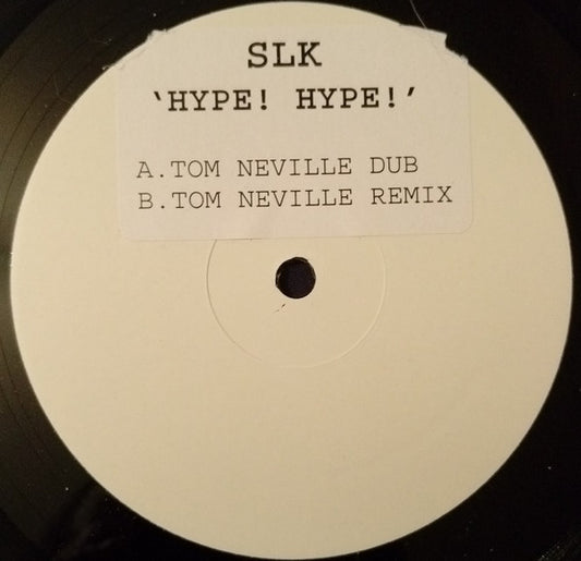 SLK (2) : Hype! Hype! (12", W/Lbl, Sti)