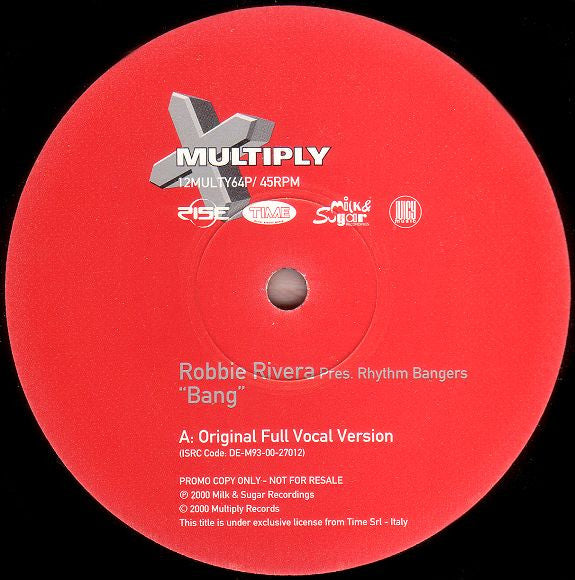 Robbie Rivera Pres. Rhythm Bangers : Bang (12", Promo)