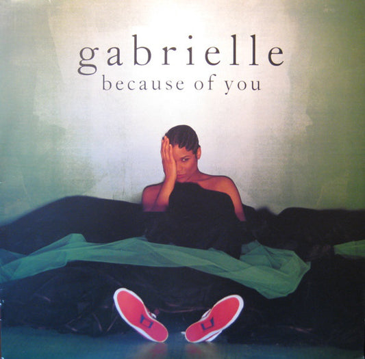 Gabrielle : Because Of You (12", Single)