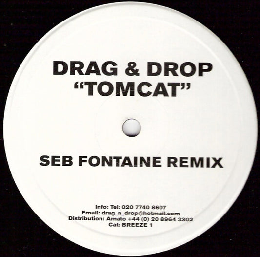 Drag & Drop : Tomcat (Seb Fontaine Remix) (12", S/Sided)