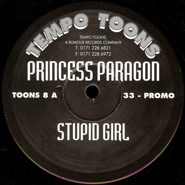 Princess Paragon : Stupid Girl (12", Promo)