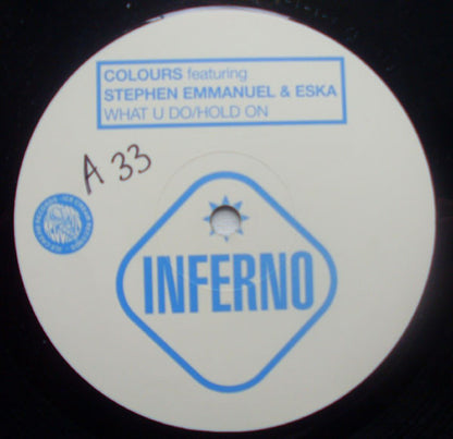 Colours (5) Featuring Stephen Emmanuel & Eska* : What U Do / Hold On (12", M/Print)