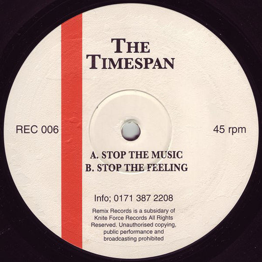 The Timespan : Stop The Music / Stop The Feeling (12")