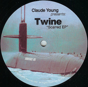 Claude Young Presents Twine (2) : Scarred EP (12", EP)