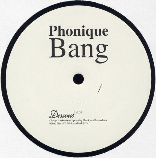 Phonique : Bang (12", S/Sided, Ltd)