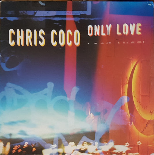 Chris Coco : Only Love (12", Promo)