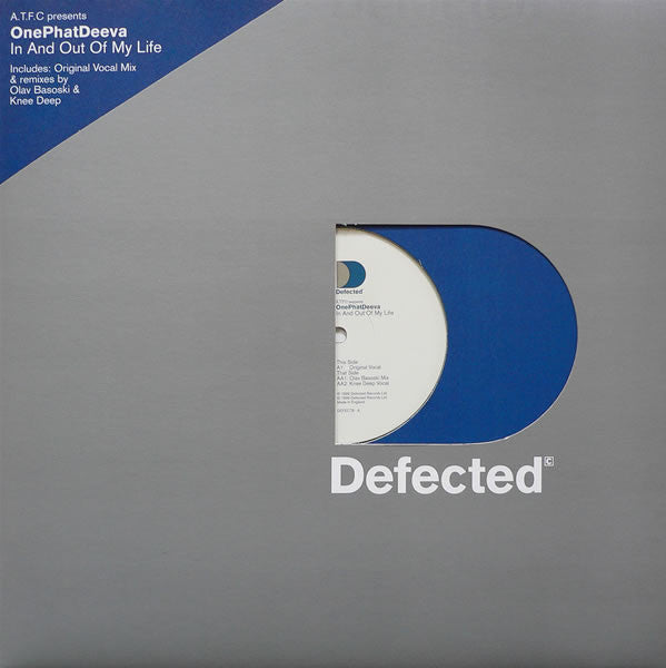 A.T.F.C.* Presents OnePhatDeeva : In And Out Of My Life (12", Single)