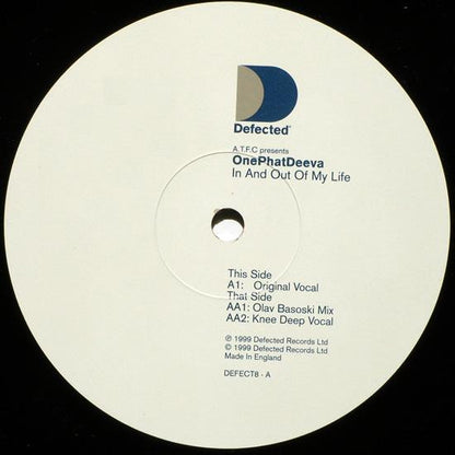A.T.F.C.* Presents OnePhatDeeva : In And Out Of My Life (12", Single)