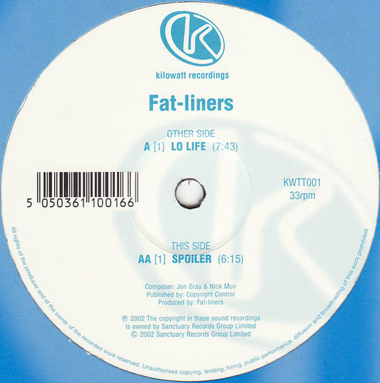 Fat-liners* : Lo Life / Spoiler (12")