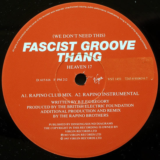 Heaven 17 : (We Don't Need This) Fascist Groove Thang (The Rapino Brothers Remixes) (12")
