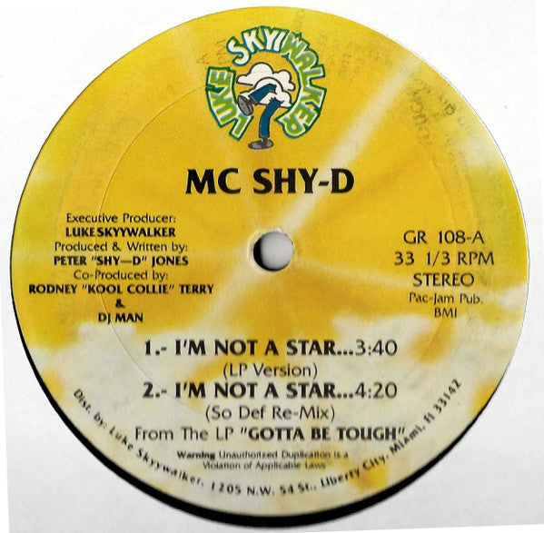 MC Shy-D* : I'm Not A Star (12")