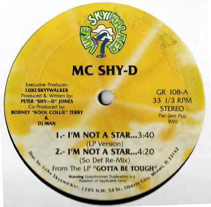 MC Shy-D* : I'm Not A Star (12")
