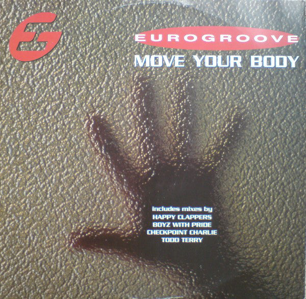 Eurogroove : Move Your Body (12")