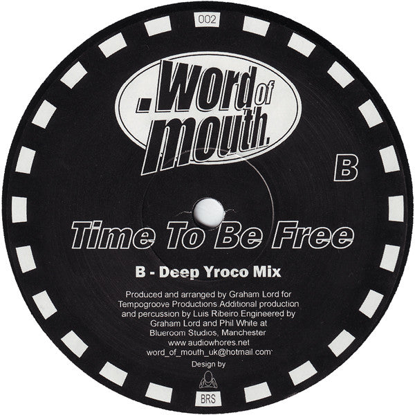Word Of Mouth : Time To Be Free (12")