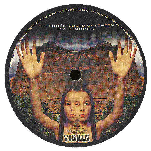 The Future Sound Of London : My Kingdom (12")