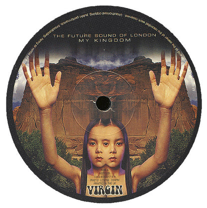 The Future Sound Of London : My Kingdom (12")