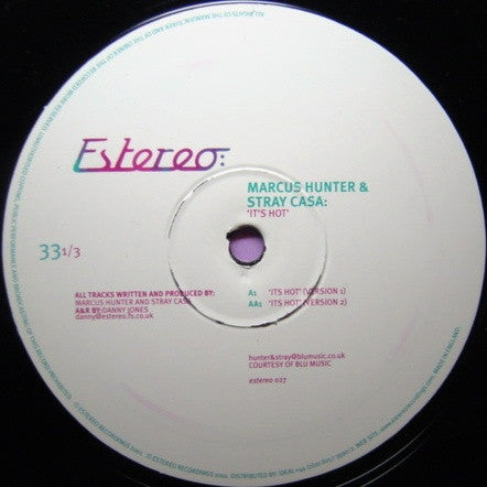 Marcus Hunter & Stray Casa : It's Hot (12")