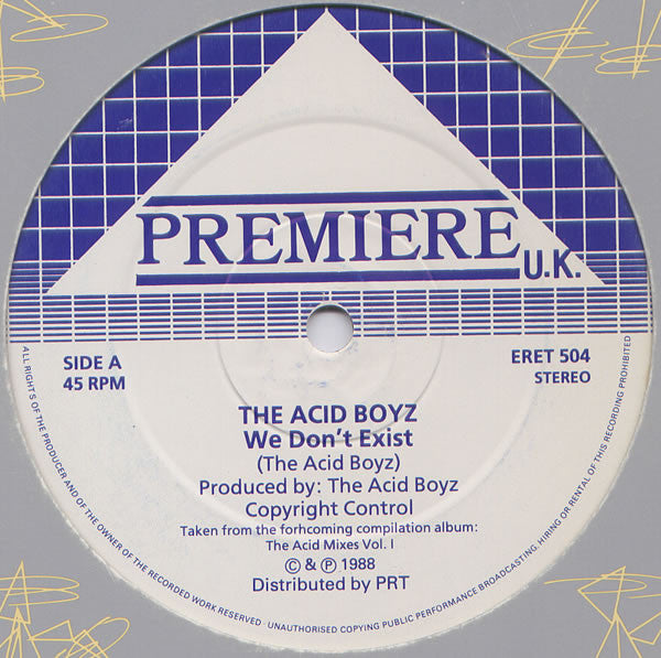 The Acid Boyz : We Don't Exist (12")