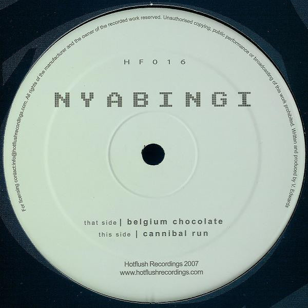 Nyabingi : Belgium Chocolate / Cannibal Run (12")