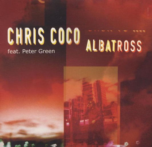 Chris Coco Feat. Peter Green (2) : Albatross (12")