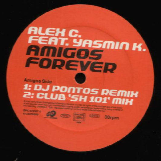 Alex C. Feat. Yasmin K. : Amigos Forever (12")