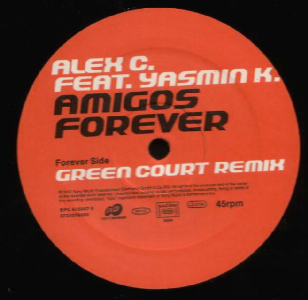 Alex C. Feat. Yasmin K. : Amigos Forever (12")