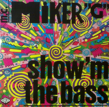 M.C. Miker G* : Show 'M The Bass (12")
