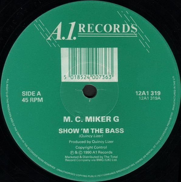 M.C. Miker G* : Show 'M The Bass (12")