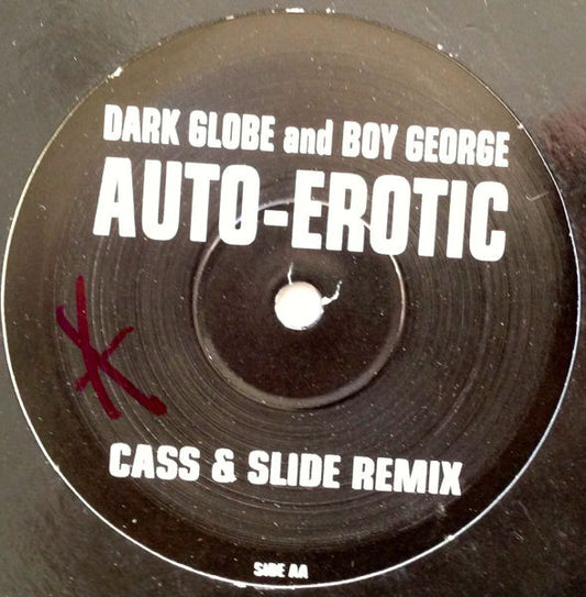 Dark Globe And Boy George : Auto-Erotic (Remixes) (12")