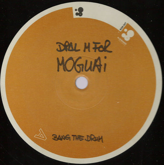 Dial M For Moguai : Bang The Drum (12")