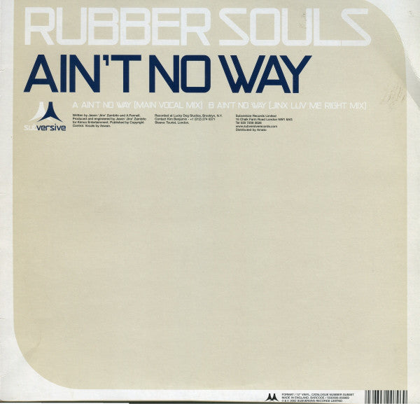 Rubber Souls : Ain't No Way (12")