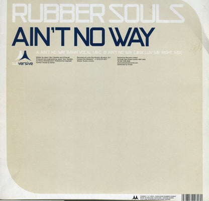 Rubber Souls : Ain't No Way (12")