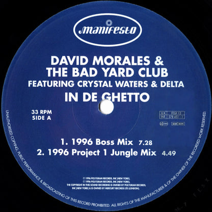 David Morales & The Bad Yard Club Featuring Crystal Waters & Delta* : In De Ghetto (12")