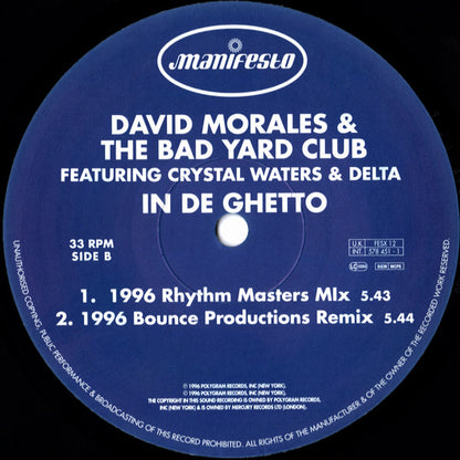 David Morales & The Bad Yard Club Featuring Crystal Waters & Delta* : In De Ghetto (12")