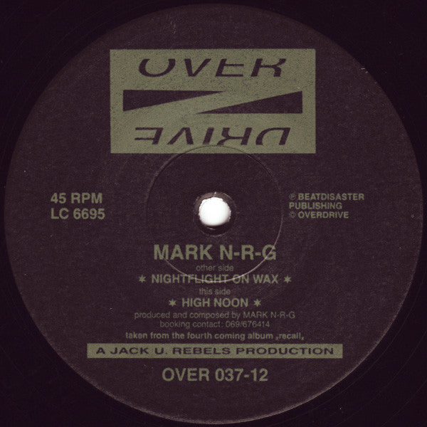 Mark N-R-G : Nightflight On Wax / High Noon (12")
