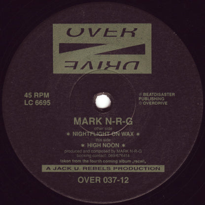 Mark N-R-G : Nightflight On Wax / High Noon (12")