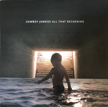 Cowboy Junkies : All That Reckoning (LP, Album)