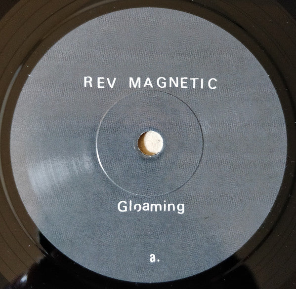 Rev Magnetic : Gloaming (7", Single)