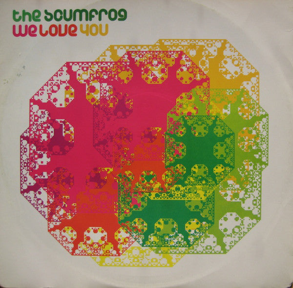 The Scumfrog : We Love You (12")